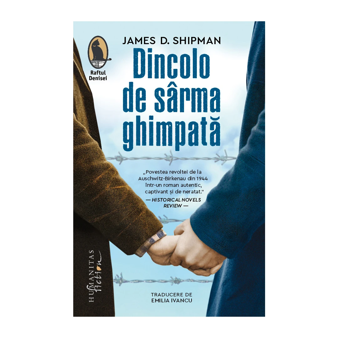 Dincolo De Sarma Ghimpata, James D. Shipman - Editura Humanitas Fiction - 