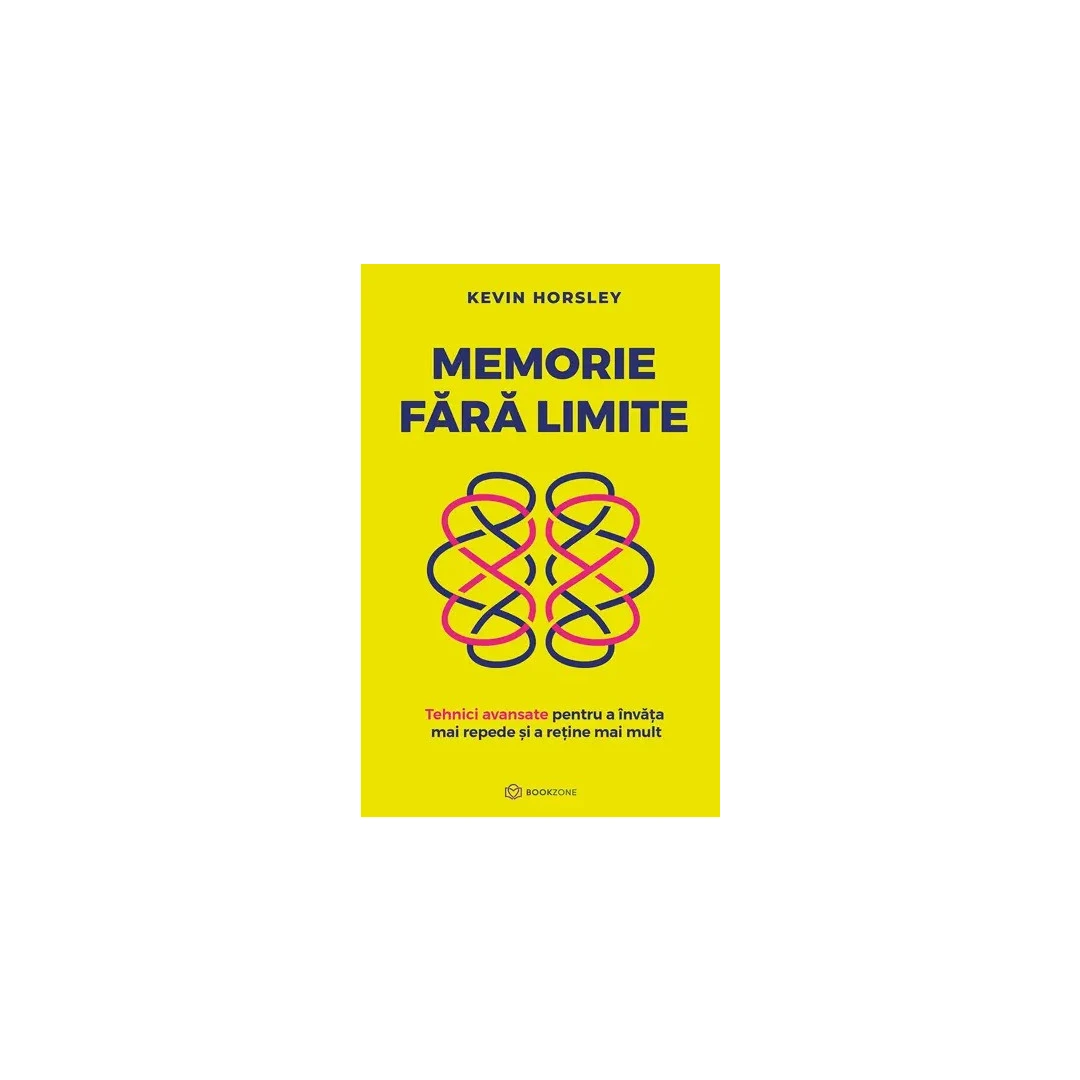 Memorie Fara Limite, Kevin Horsley - Editura Bookzone - 