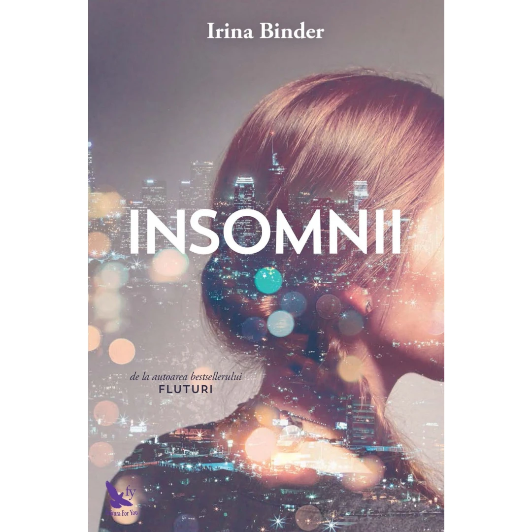Insomnii,Irina Binder - Editura For You - 