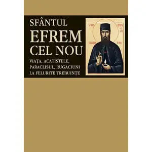 Sfantul Efrem Cel Nou,  - Editura Sophia - 