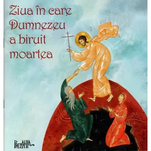 Ziua In Care Dumnezeu A Biruit Moartea, Ciprian Voicila - Editura Predania - 