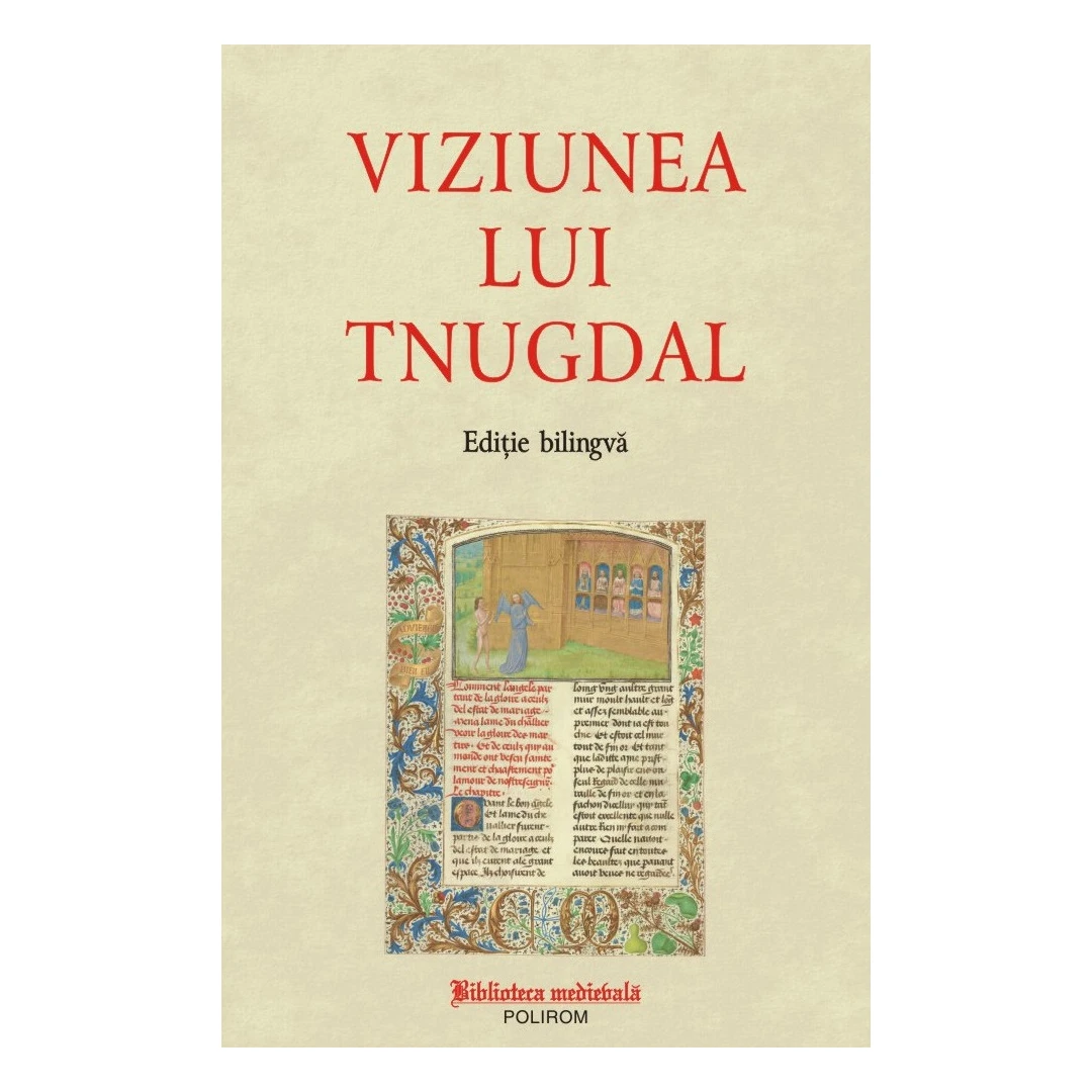 Viziunea Lui Tnugdal,  - Editura Polirom - 