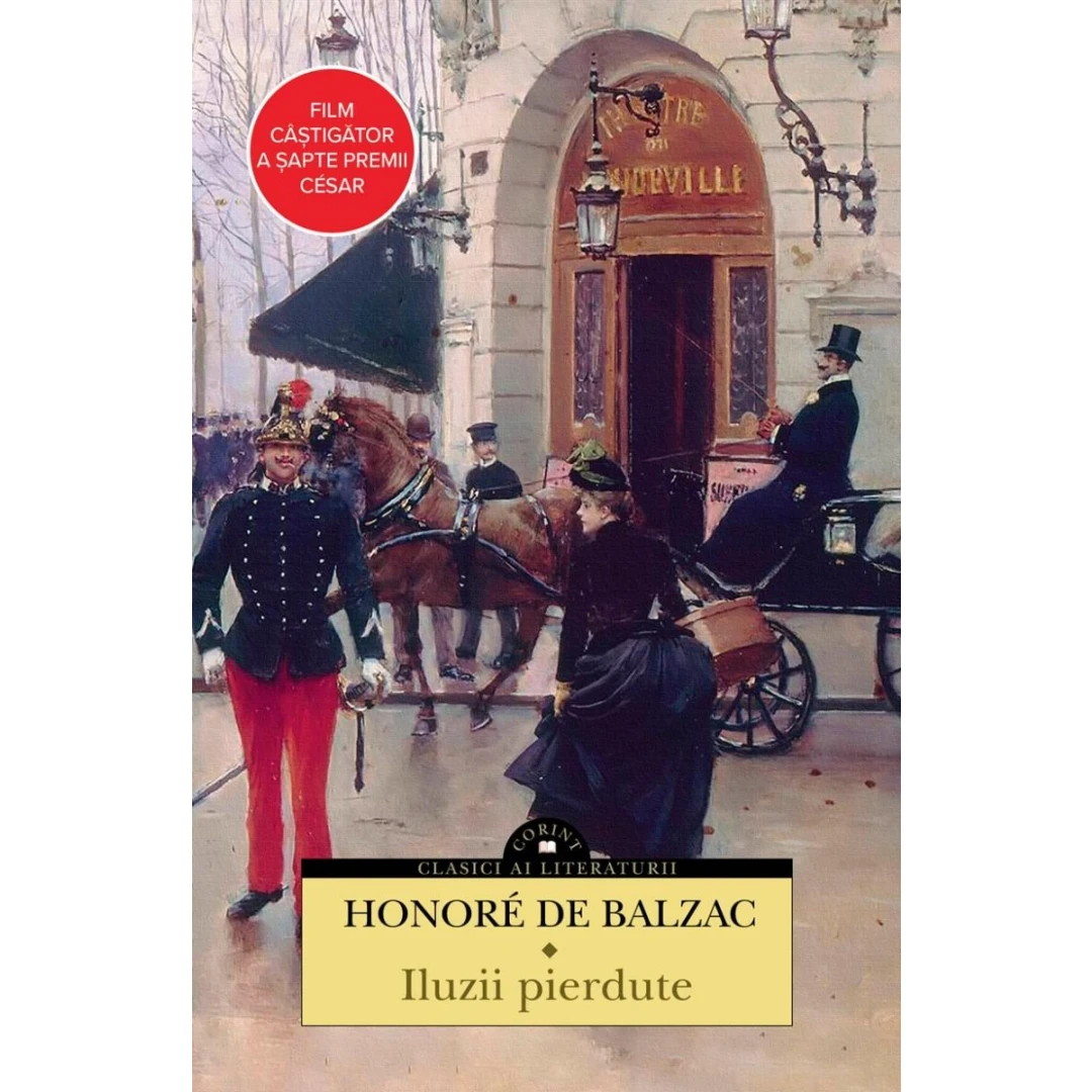 Iluzii Pierdute, Honore De Balzac - Editura Corint - 