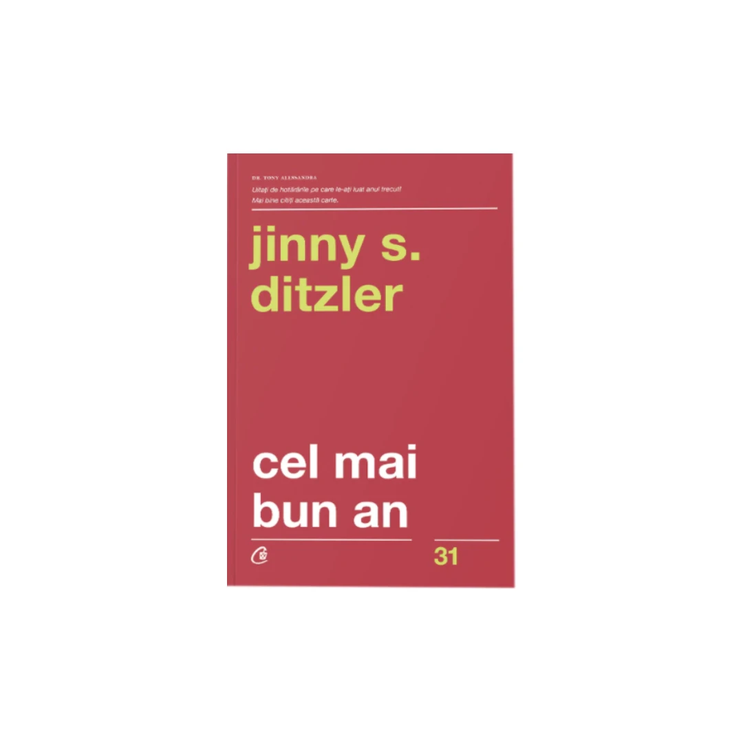 Cel Mai Bun An Ed. Iii, Jinny S. Ditzler - Editura Curtea Veche - 