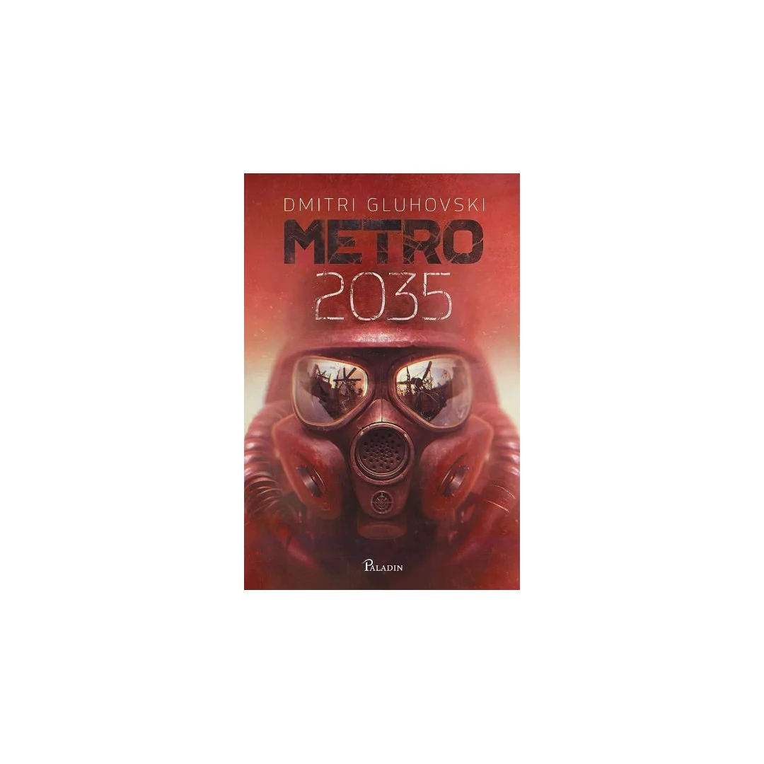 Metro 2035, Dmitri Gluhovski - Editura Art - 