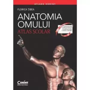 Atlas Scolar Anatomia Omului 2017 - Editie Revizuita - 