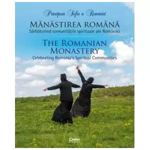 Manastirea Romana. Sarbatorind Comunitatile Spirituale - Album Bilingv - 