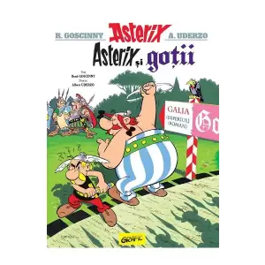 Asterix Si Gotii Vol Iii - 