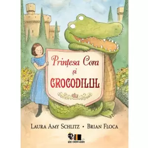Printesa Cora Si Crocodilul - 