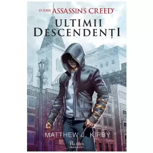 Ultimii Descendenti. O Serie Assassin S Creed - 