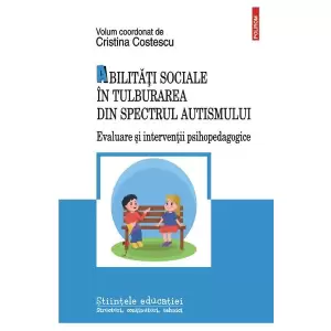 Abilitati Sociale In Tulburarea Din Spectrul Autismului - 