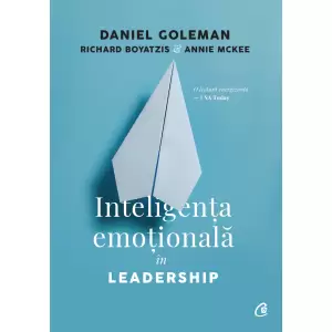 Inteligenta Emotionala In Leadership Ed. Iii Revizuita Si Adaugita - 