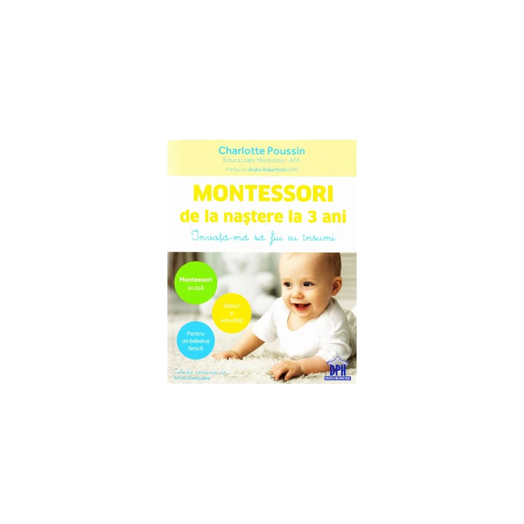 Montessori De La Nastere La 3 Ani - 