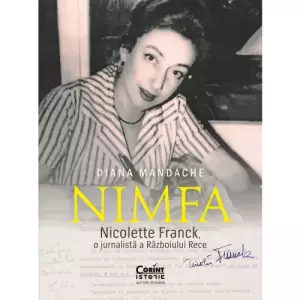 ,     Nimfa,     . Nicolette Franck, O Jurnalista A Razboiului Rece - 