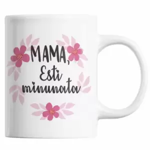 Cana pentru ziua Mamei sau ziua Femeii, 8 Martie, imprimata cu flori si mesaj de dragoste "MAMA, Esti minunata", 300 ml - 