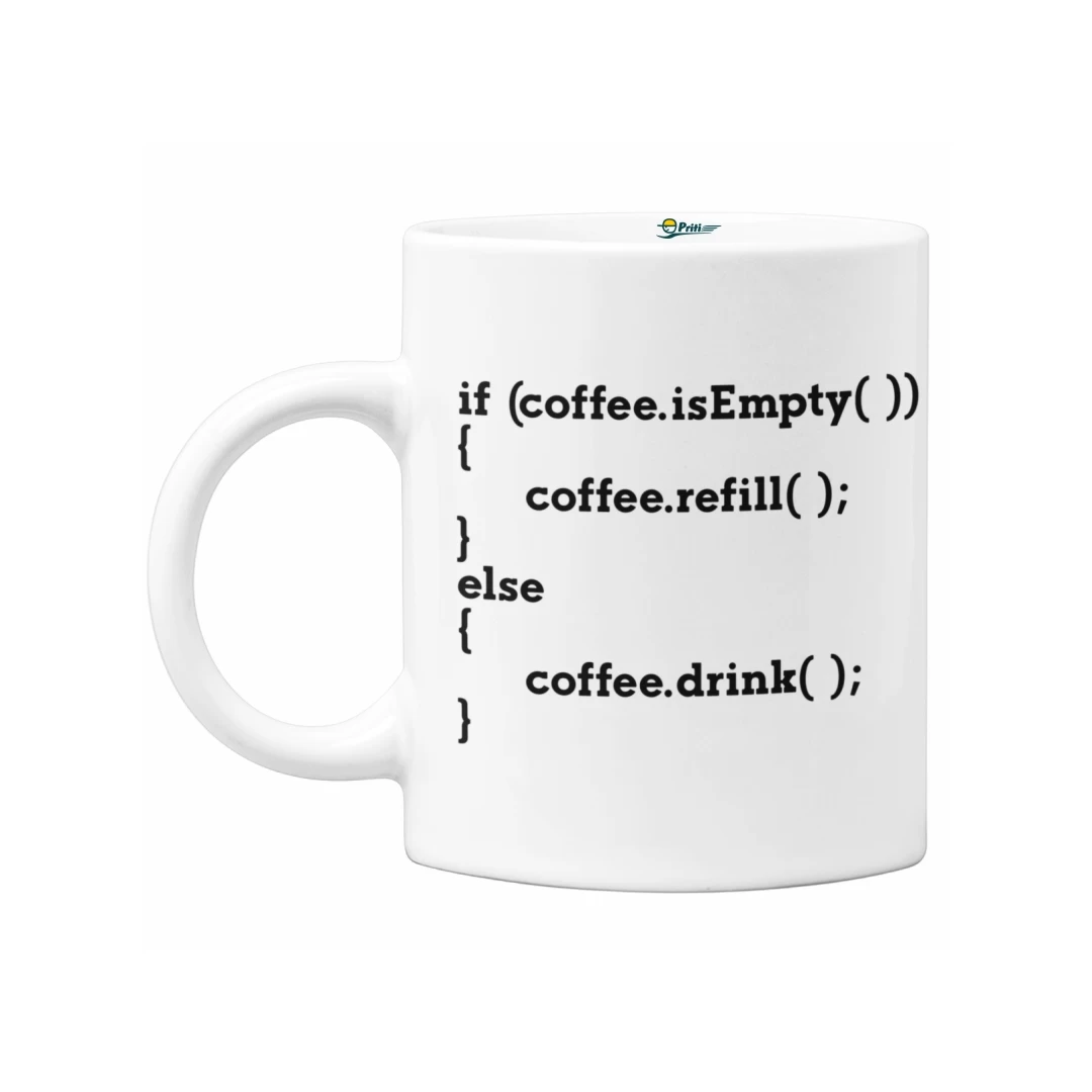 Cana programatori, Priti Global, If coffee is empty, refill, 330 ml - 