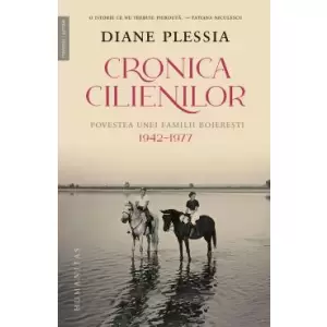 Cronica Cilienilor, Diane Plessia - Editura Humanitas - 